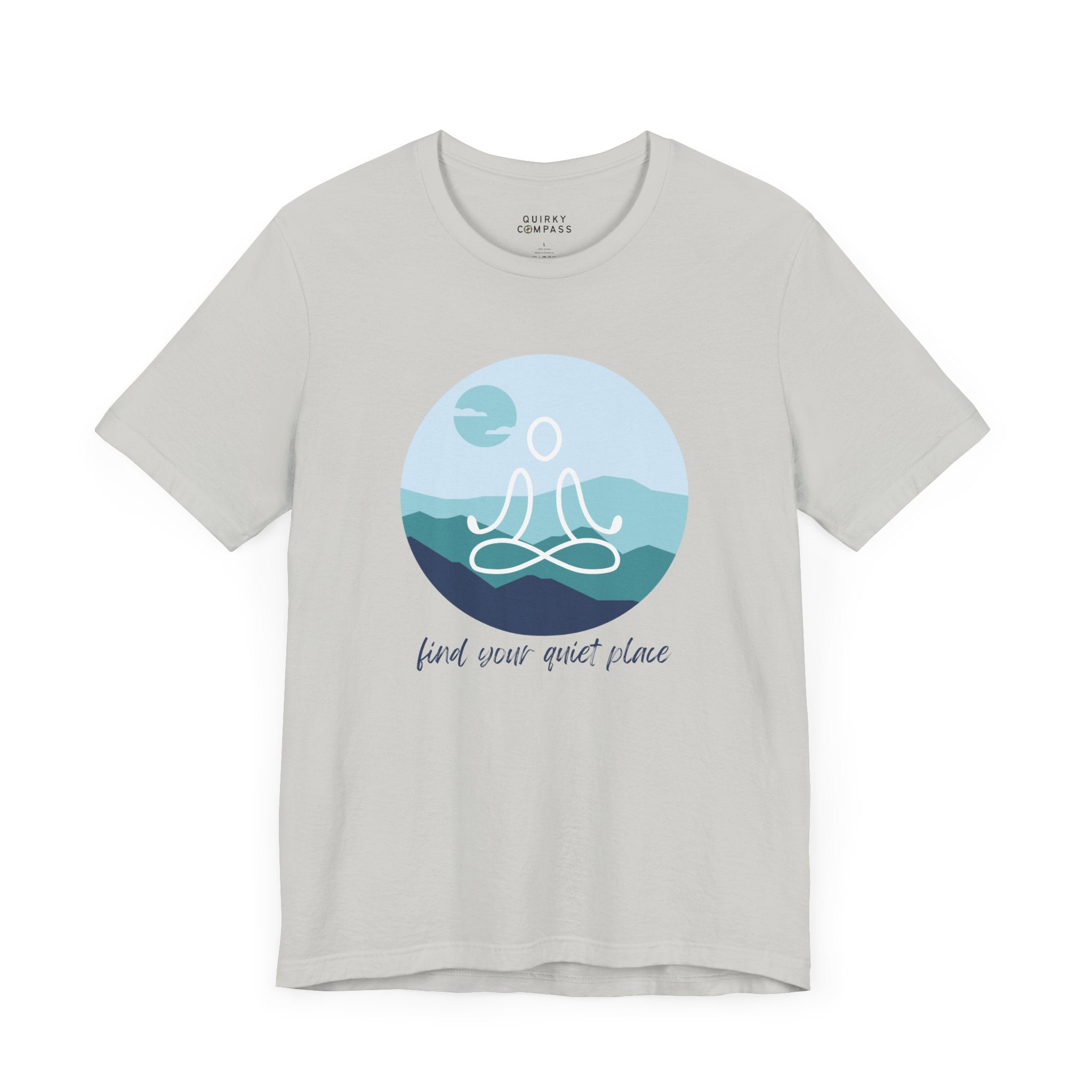 Find Your Quiet Place Unisex Tee
