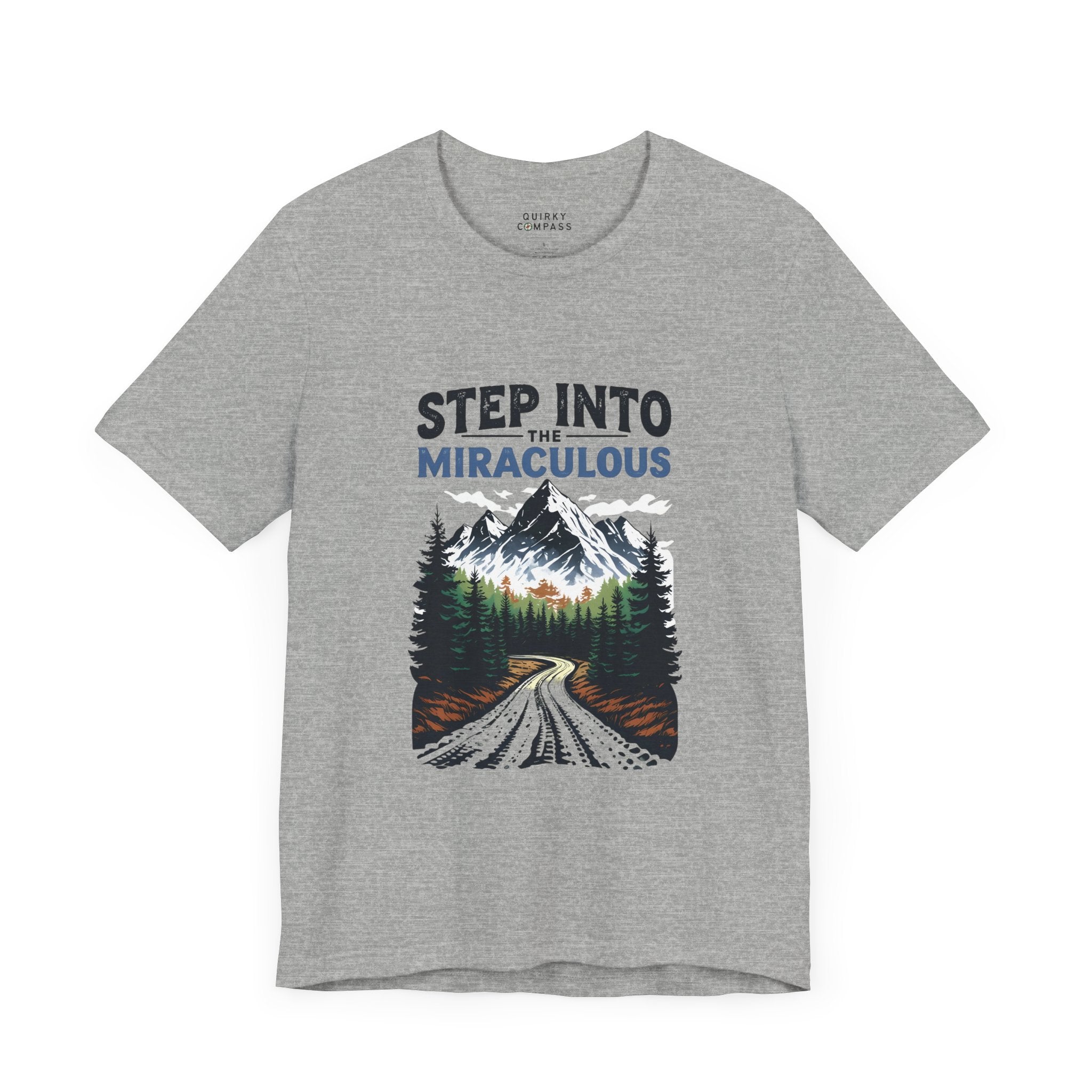 Step Into The Miraculous Mountains Unisex Tee