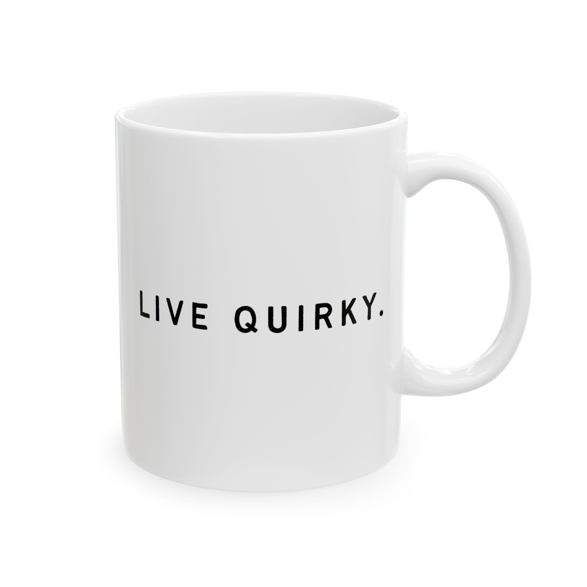 Live Quirky Coffee Mug