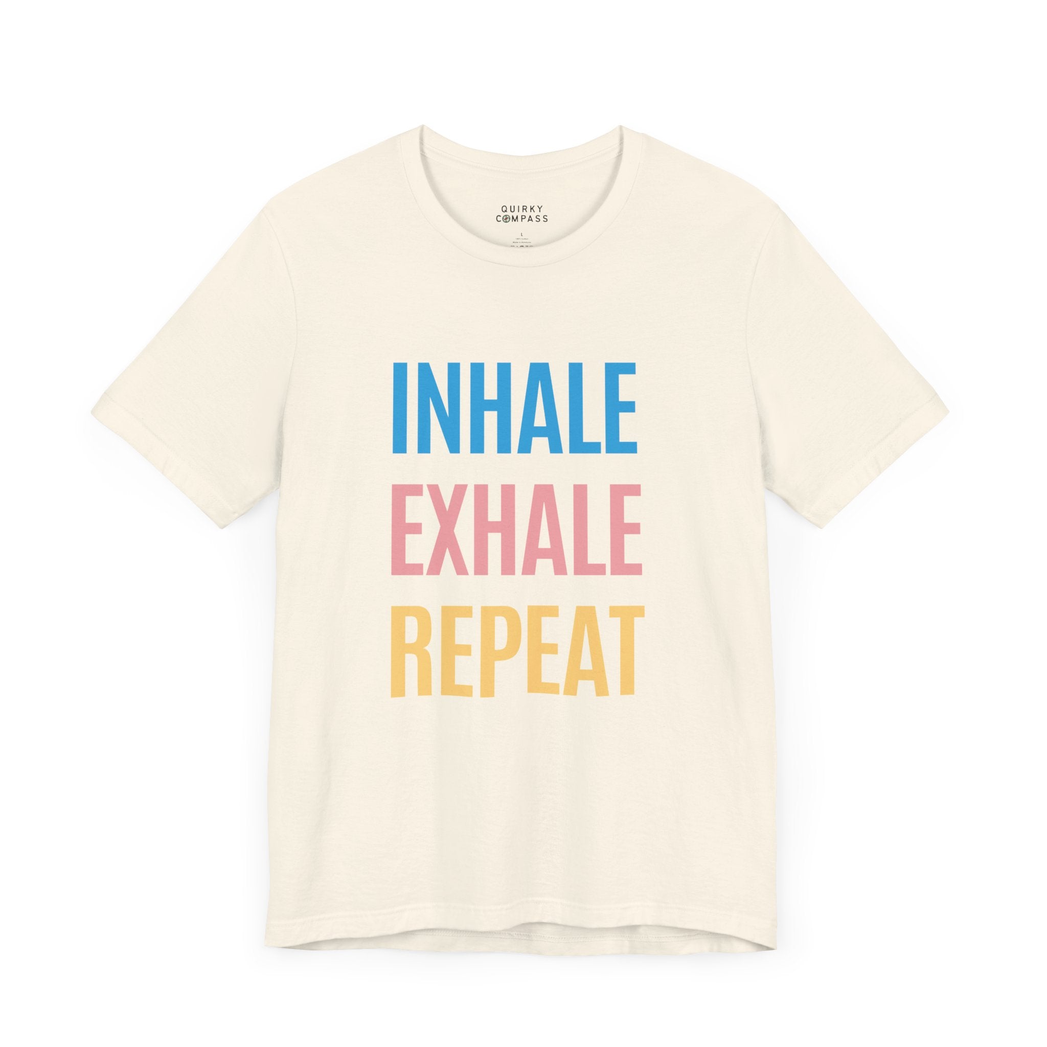 Inhale Exhale Repeat Unisex Tee