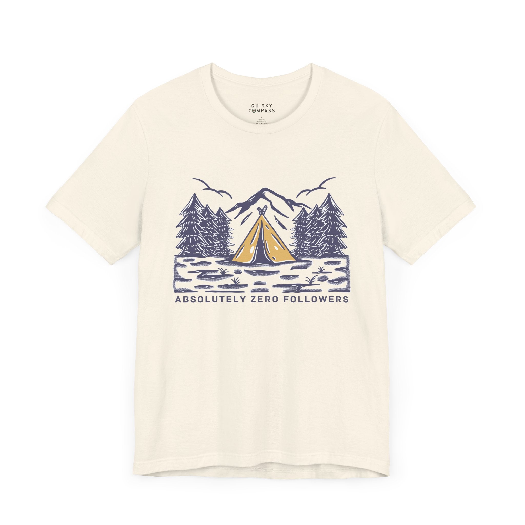 Absolutely Zero Followers Unisex Tee