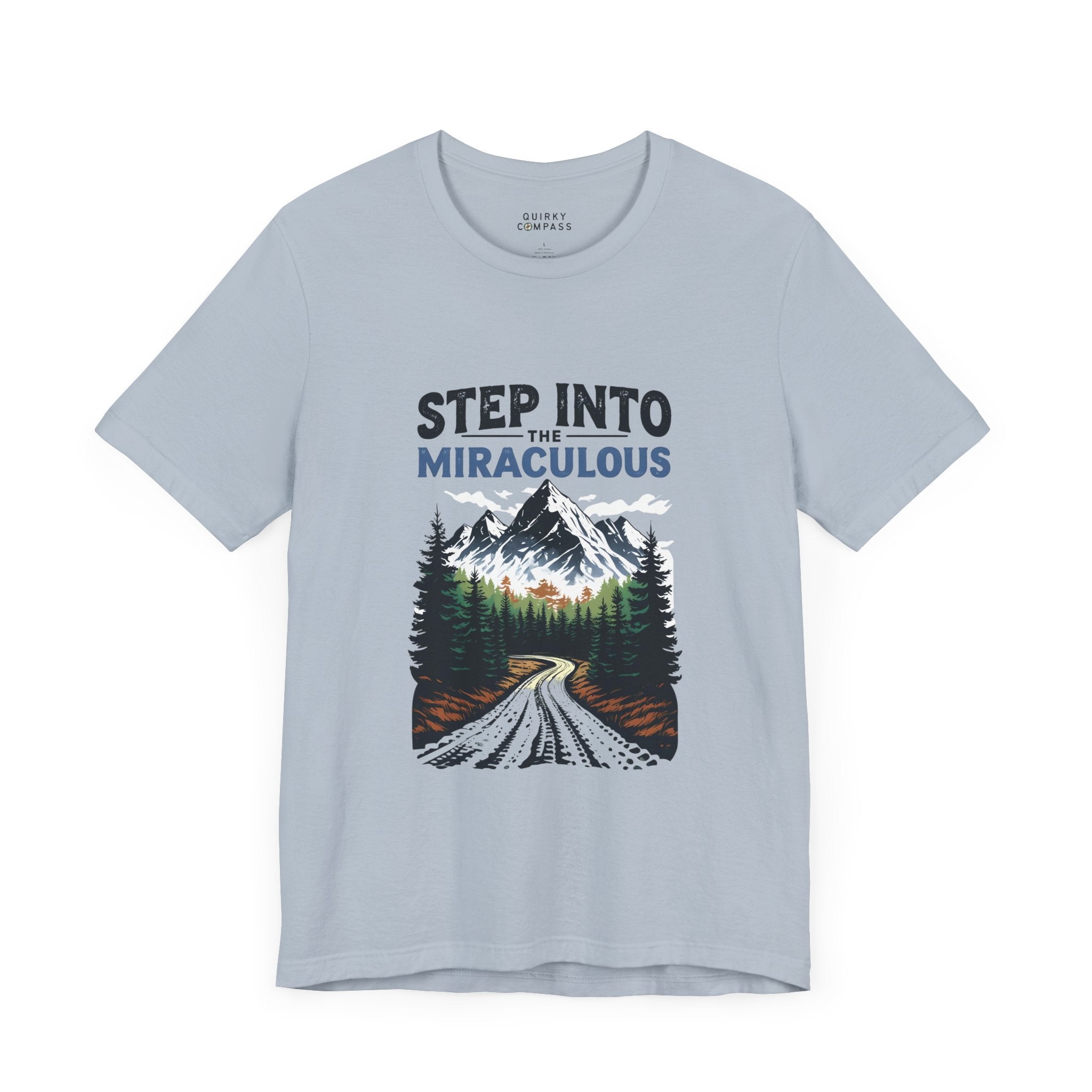 Step Into The Miraculous Mountains Unisex Tee