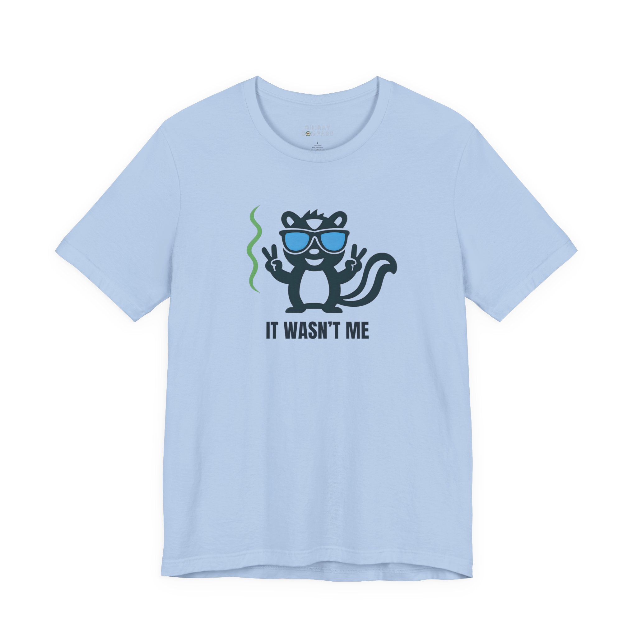 It Wasn't Me Unisex Tee