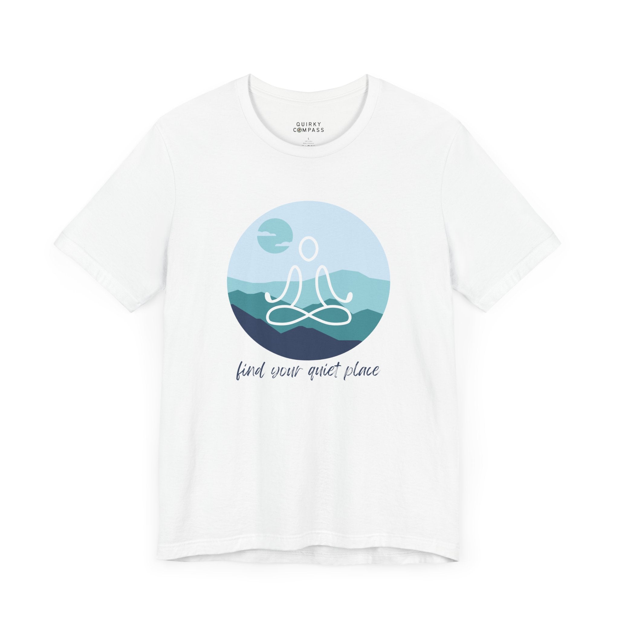 Find Your Quiet Place Unisex Tee