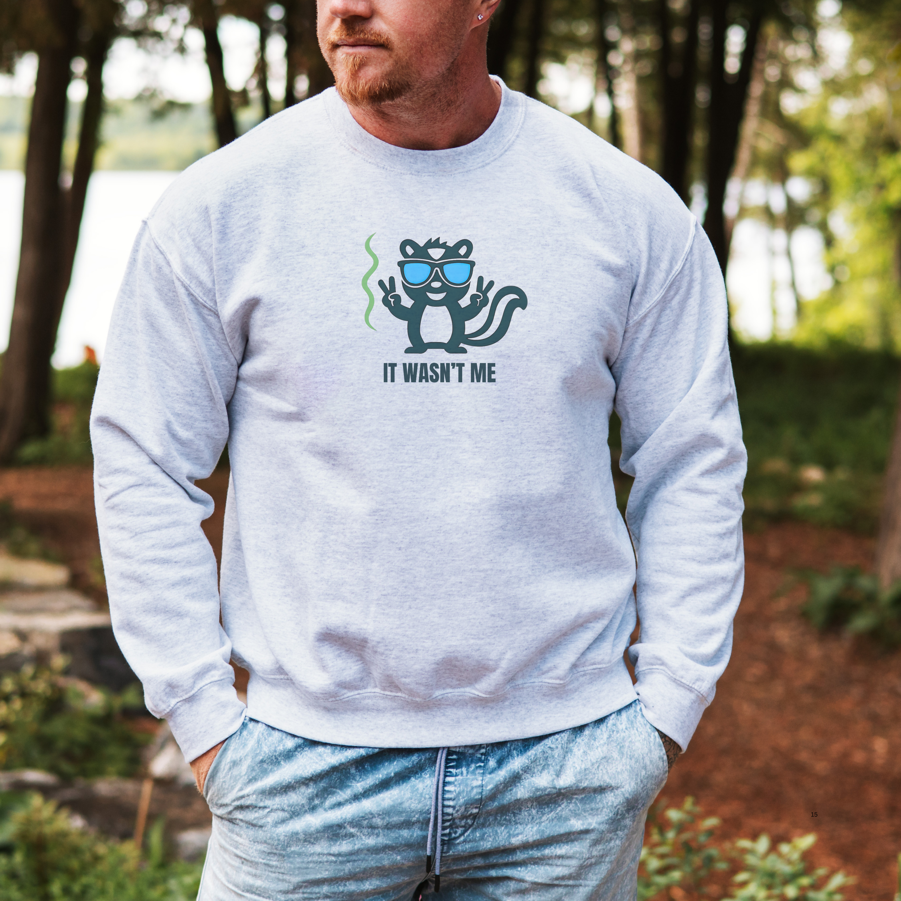 It Wasn't Me Unisex Sweatshirt