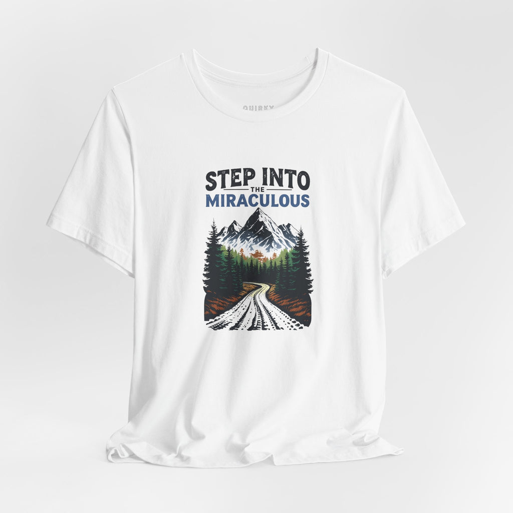 Step Into The Miraculous Unisex Tee