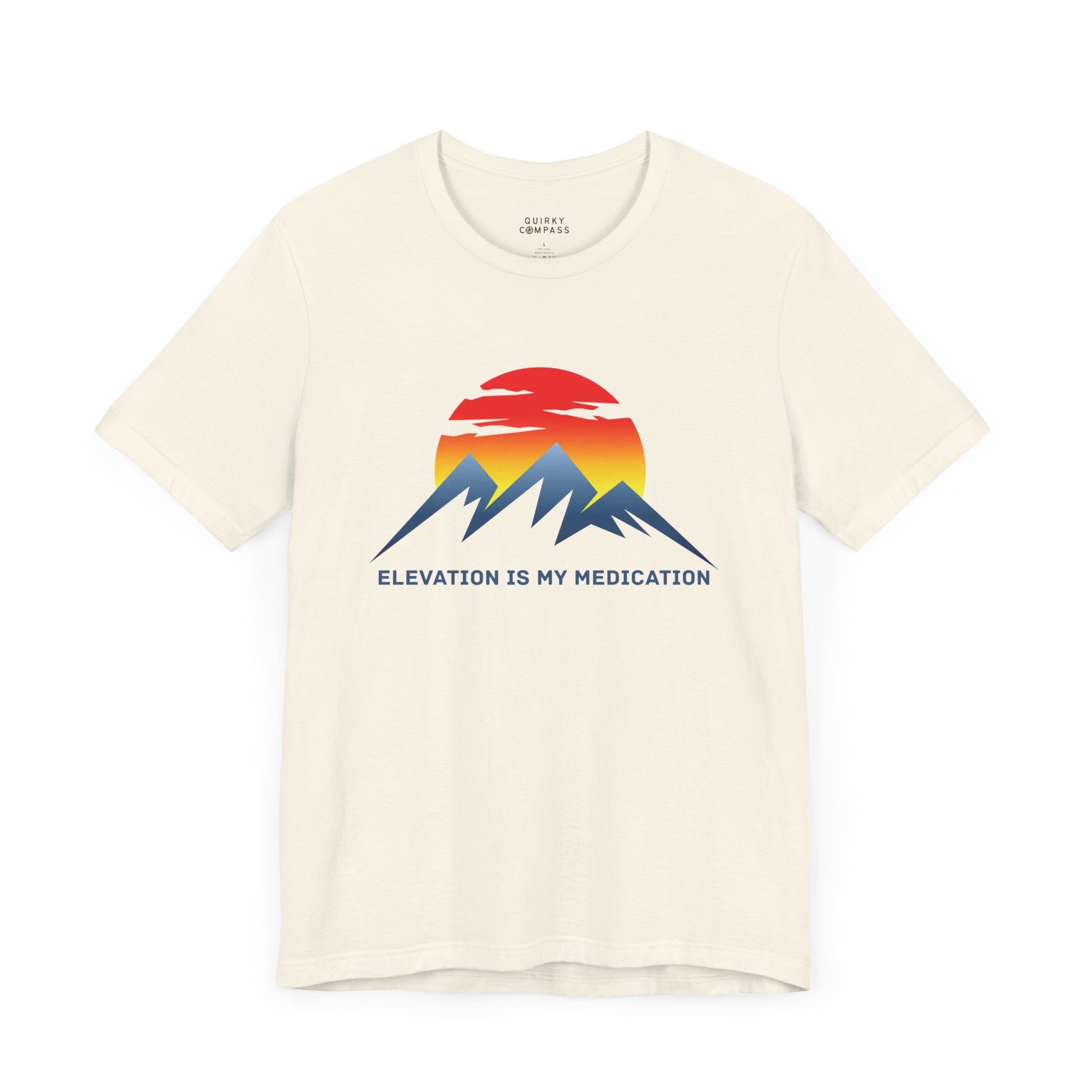 Elevation Is My Medication Unisex Tee