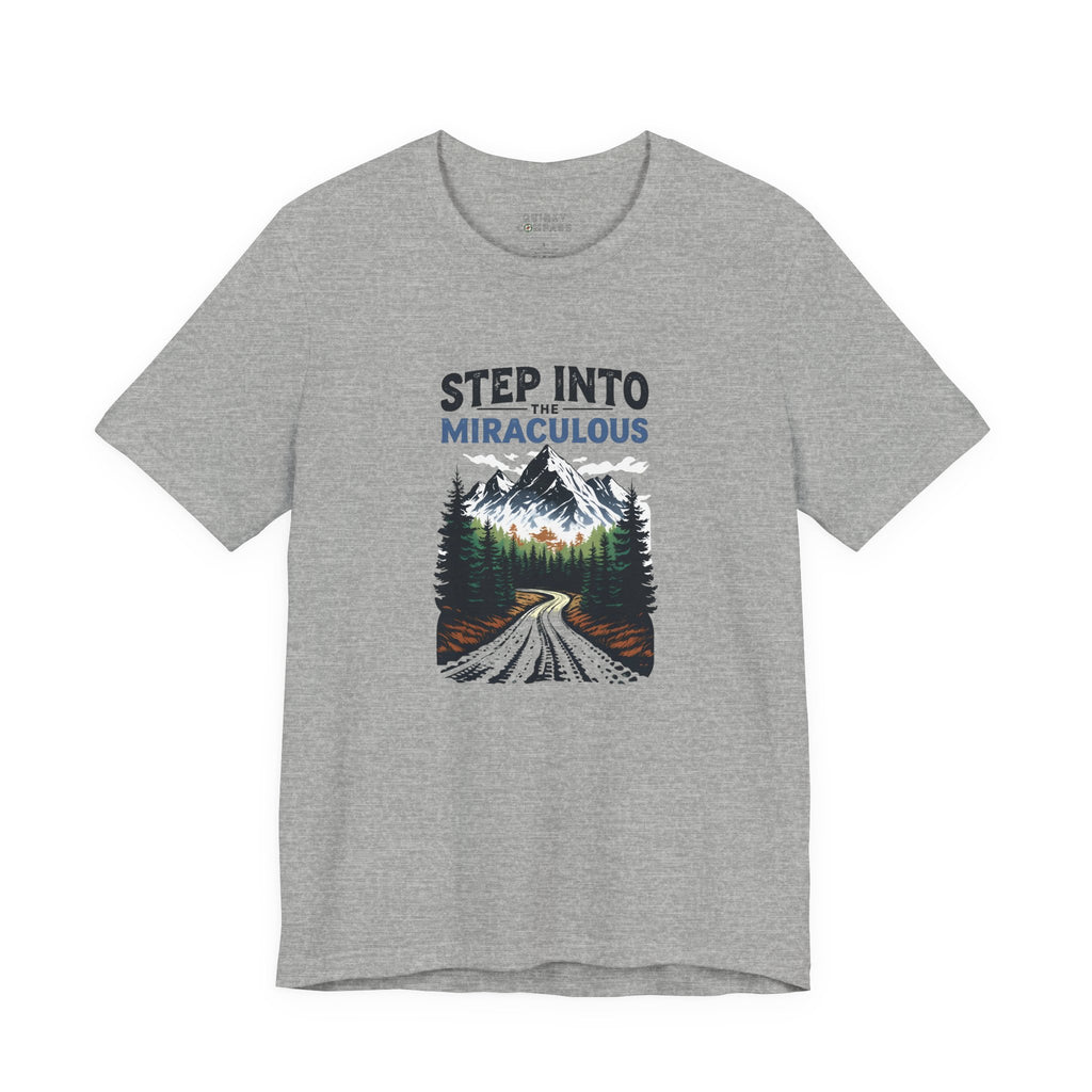 Step Into The Miraculous Unisex Tee
