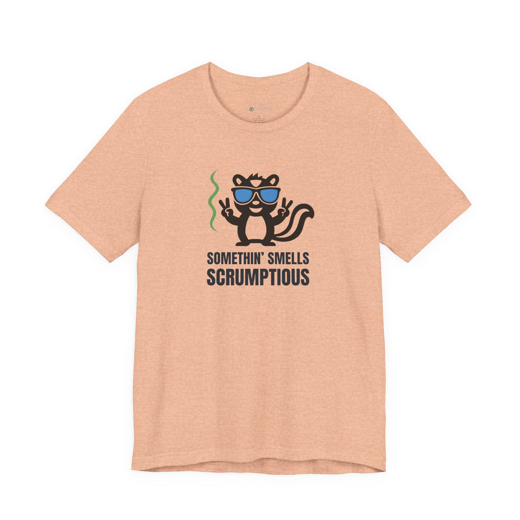 Somethin’ Smells Scrumptious Unisex Tee