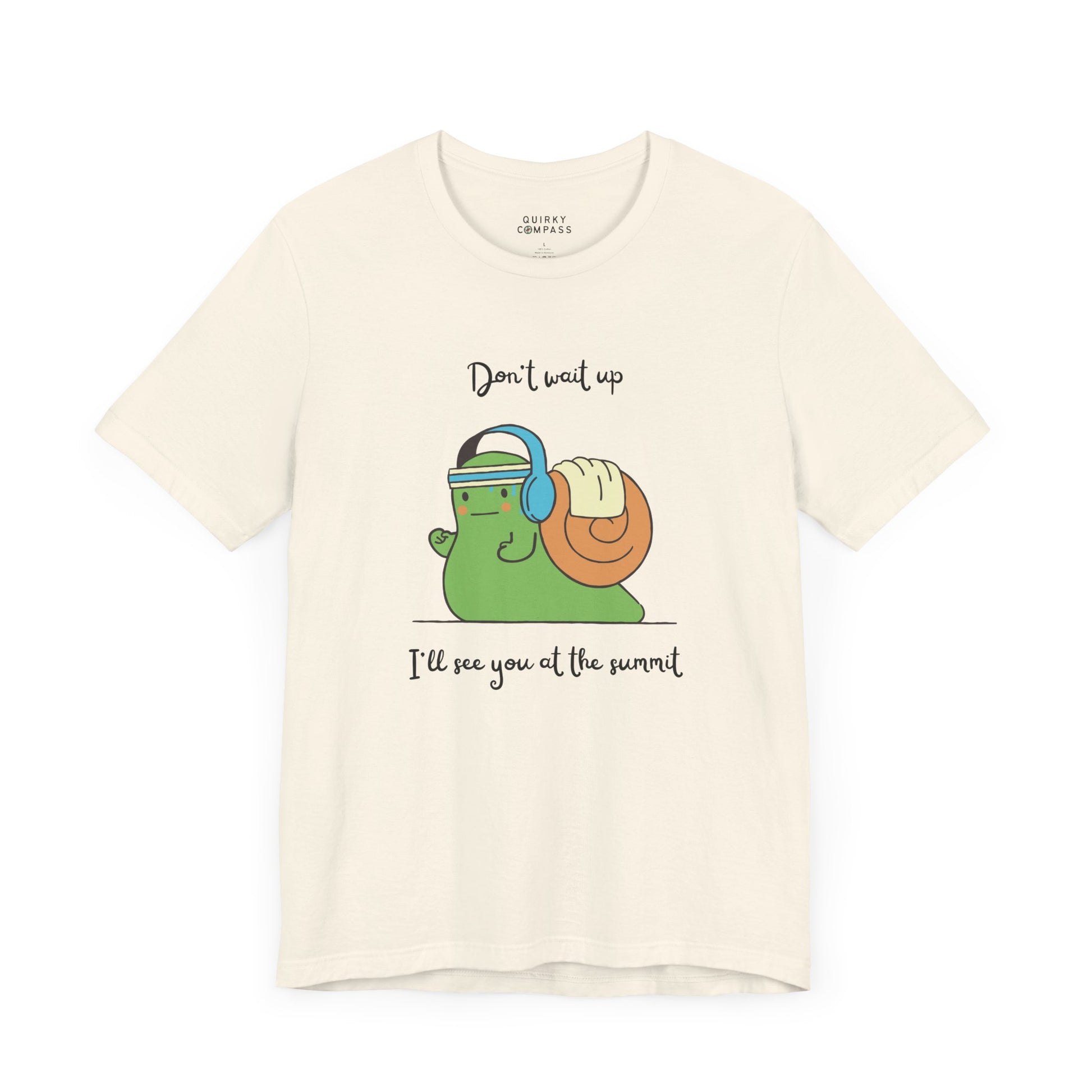 Don't Wait Up Unisex Tee