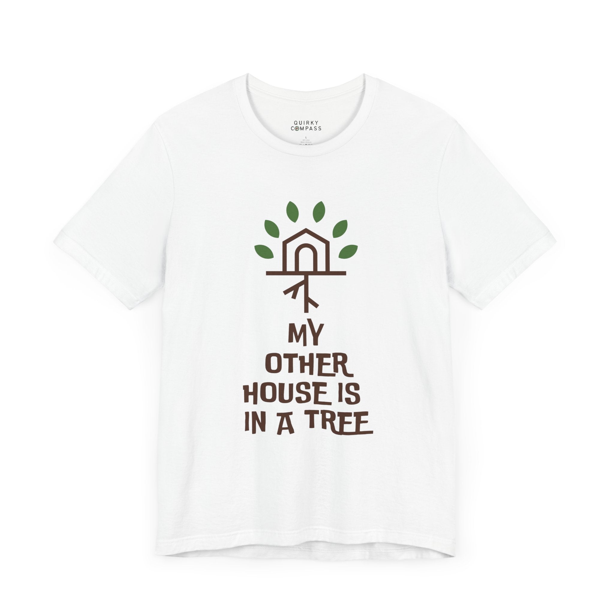 My Other House Is In A Tree Unisex Tee
