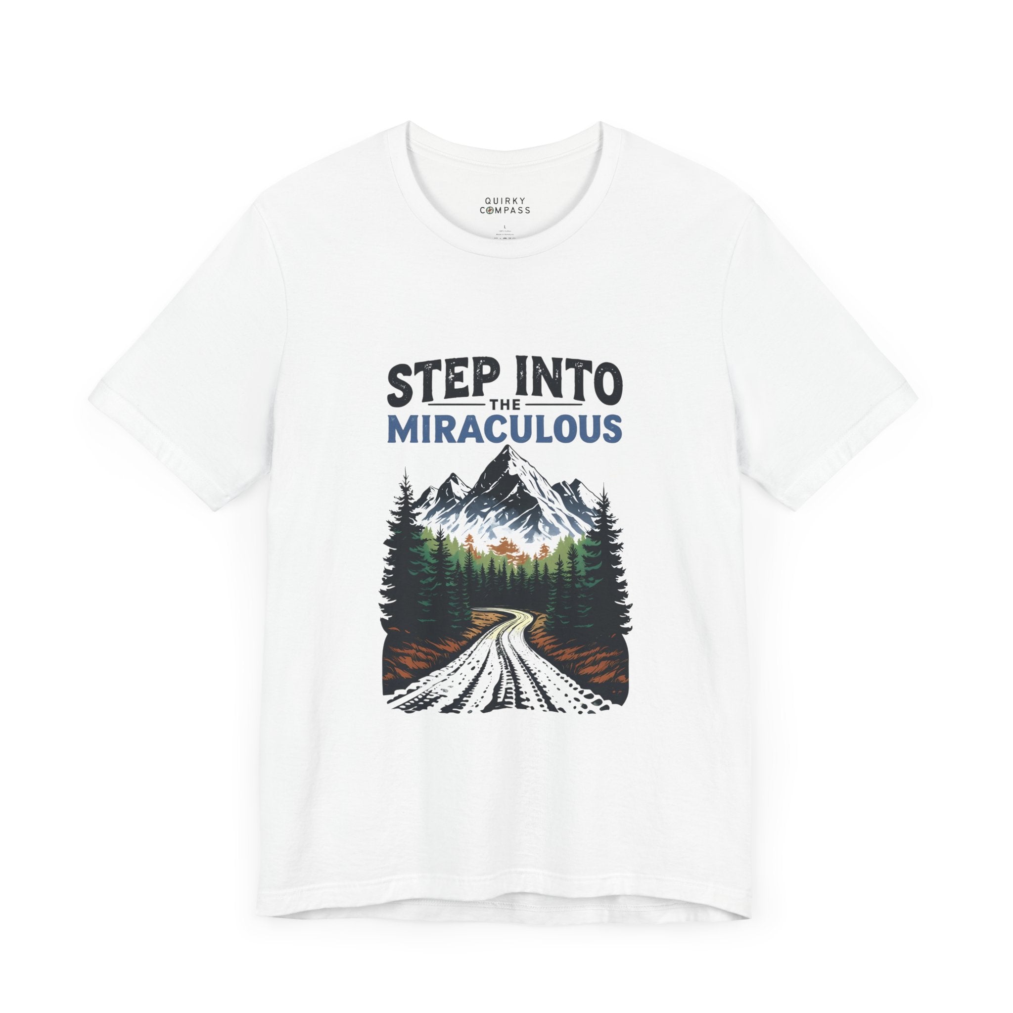 Step Into The Miraculous Mountains Unisex Tee