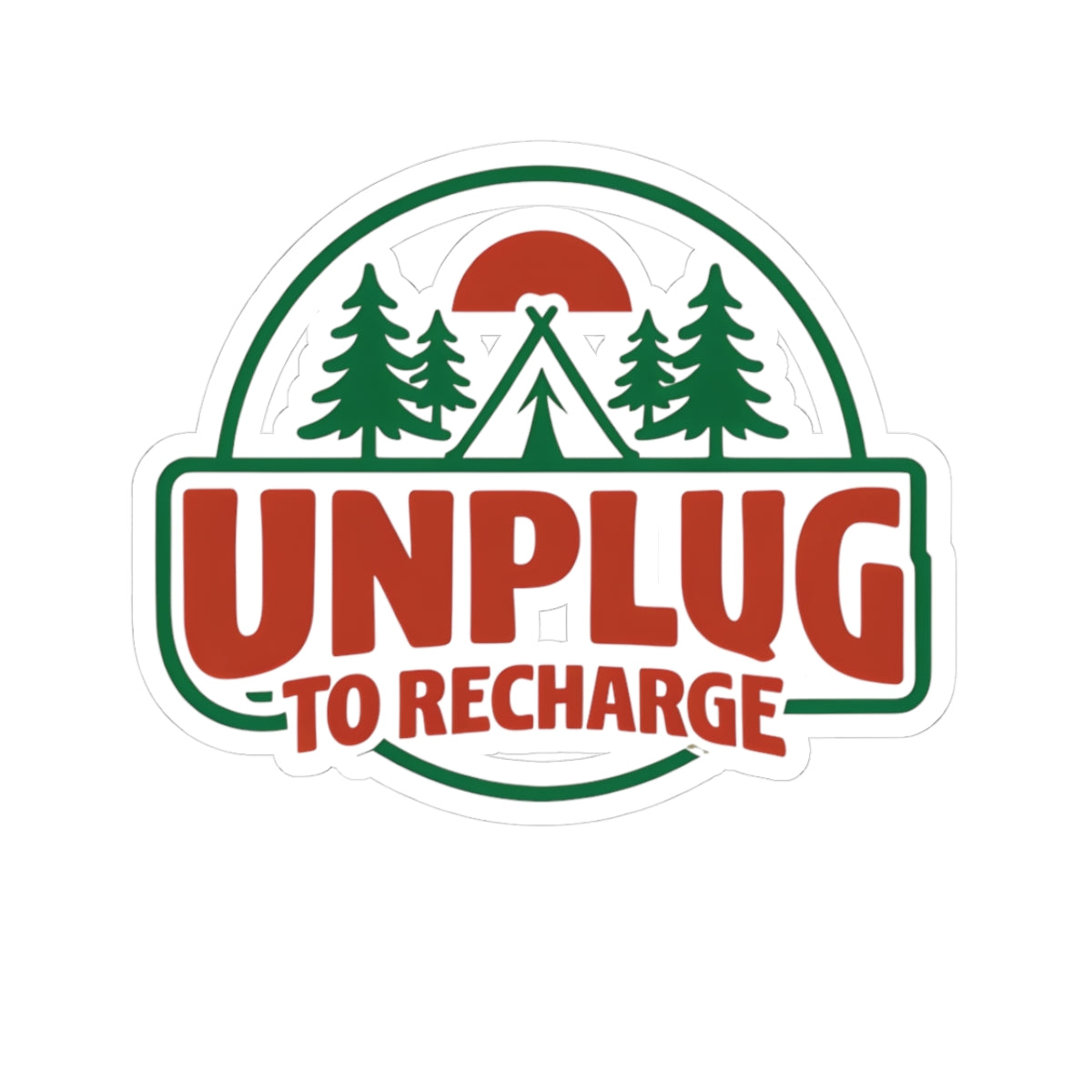 Unplug To Recharge Sticker