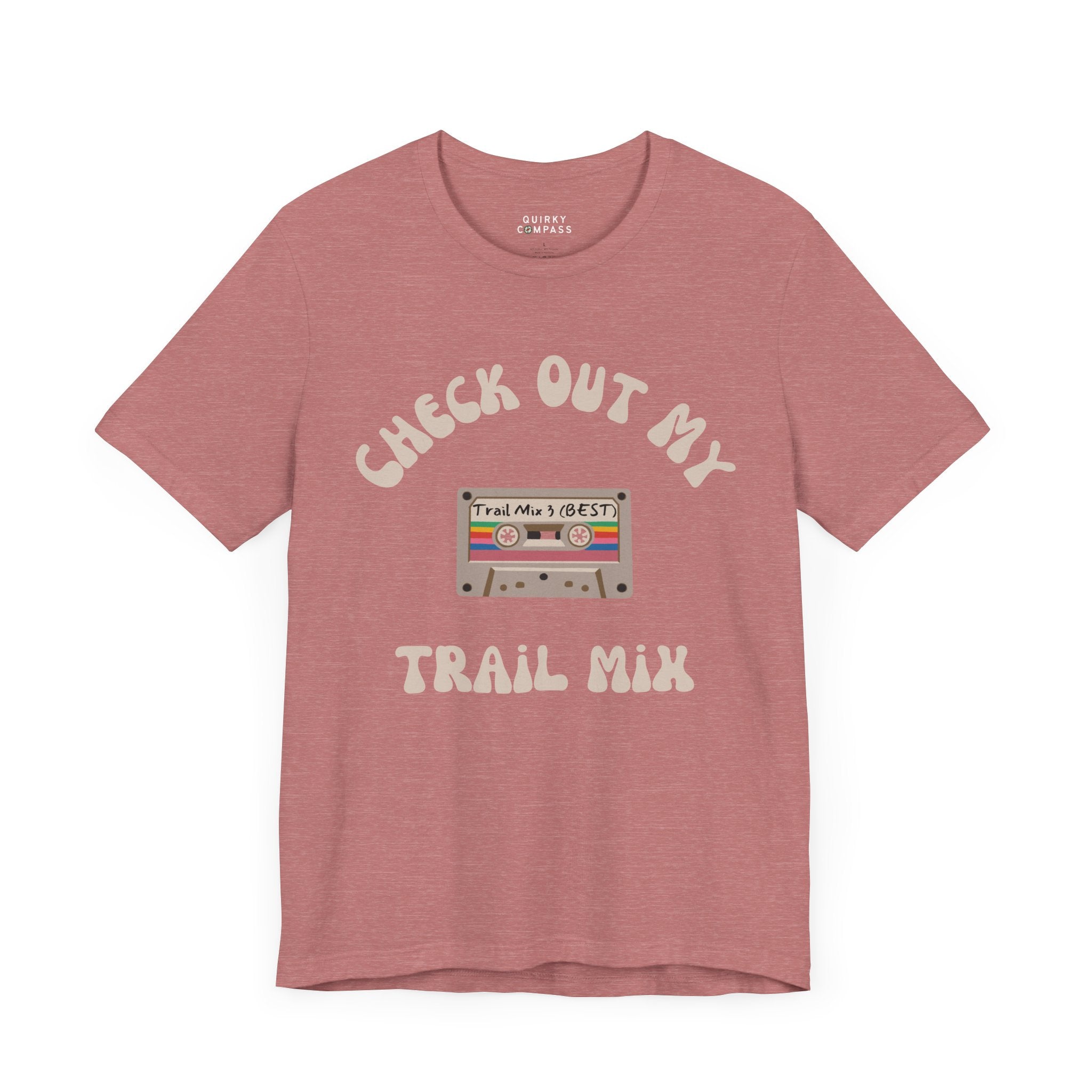 Check Out My Trail Mix Unisex Tee