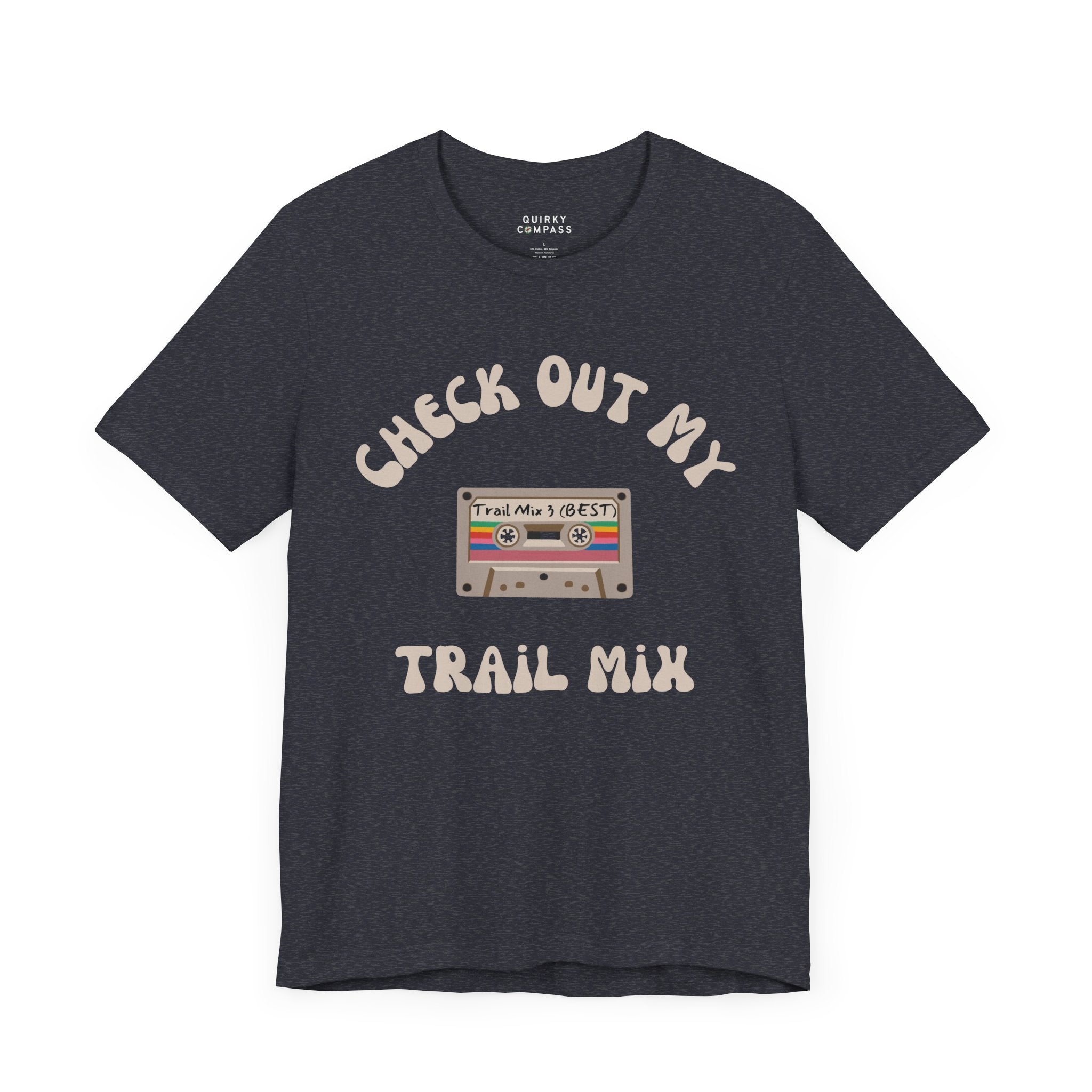 Check Out My Trail Mix Unisex Tee