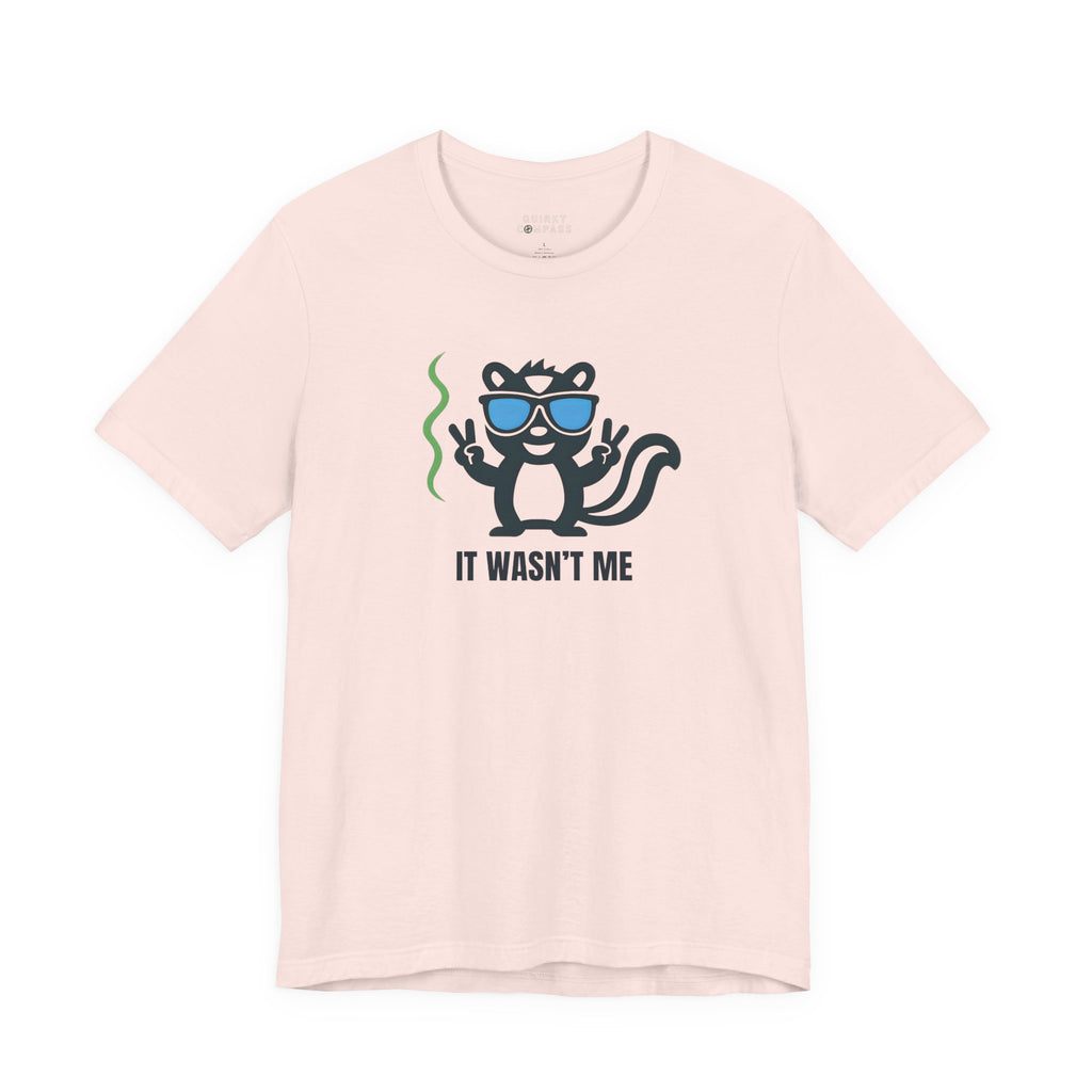 It Wasn't Me Unisex Tee