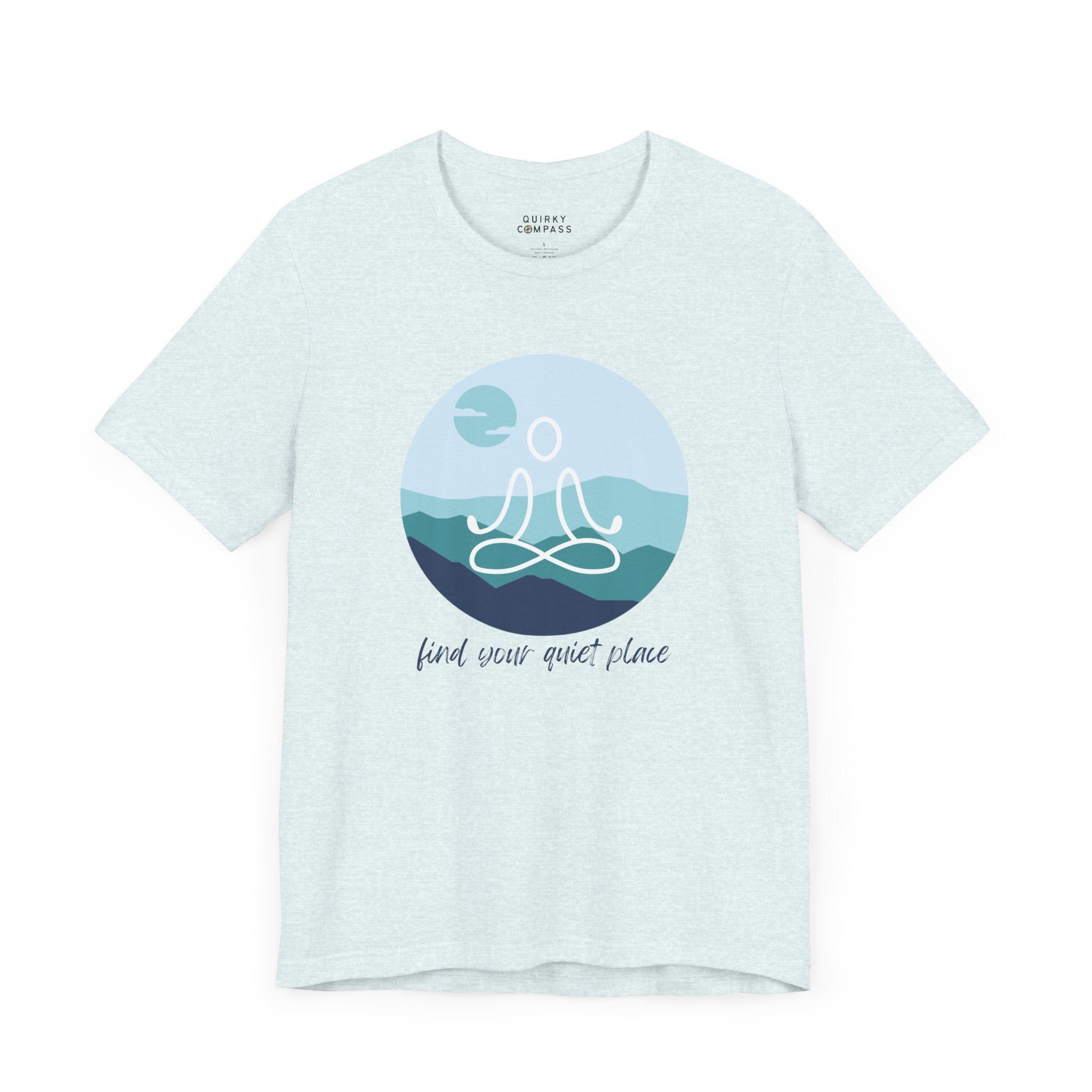 Find Your Quiet Place Unisex Tee