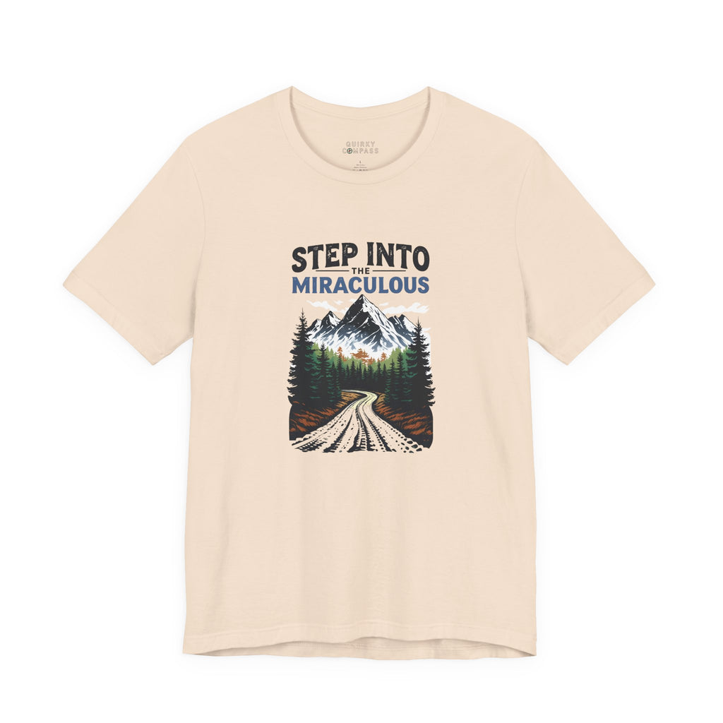 Step Into The Miraculous Unisex Tee