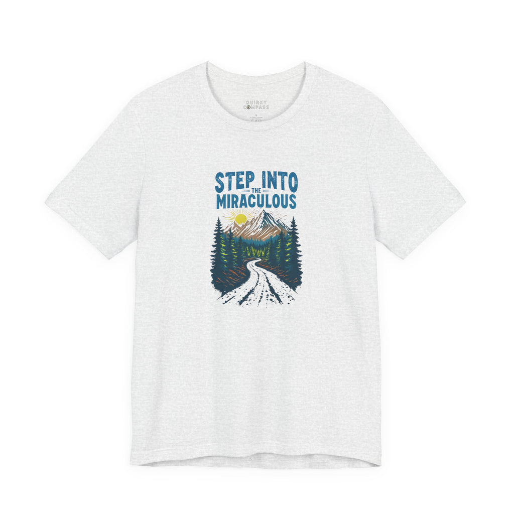 Step Into The Miraculous Unisex Tee