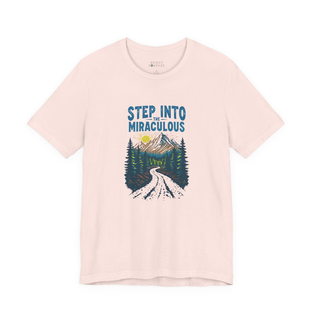 Step Into The Miraculous Unisex Tee