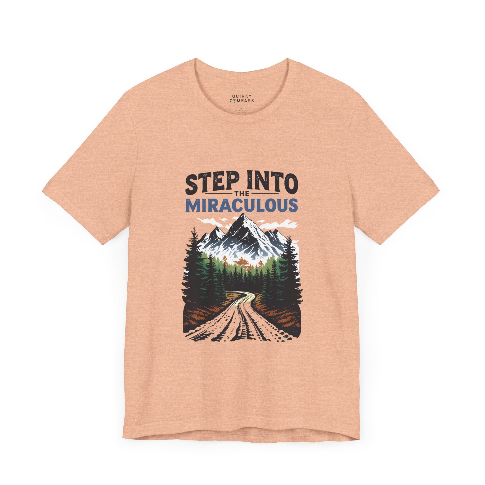 Step Into The Miraculous Mountains Unisex Tee