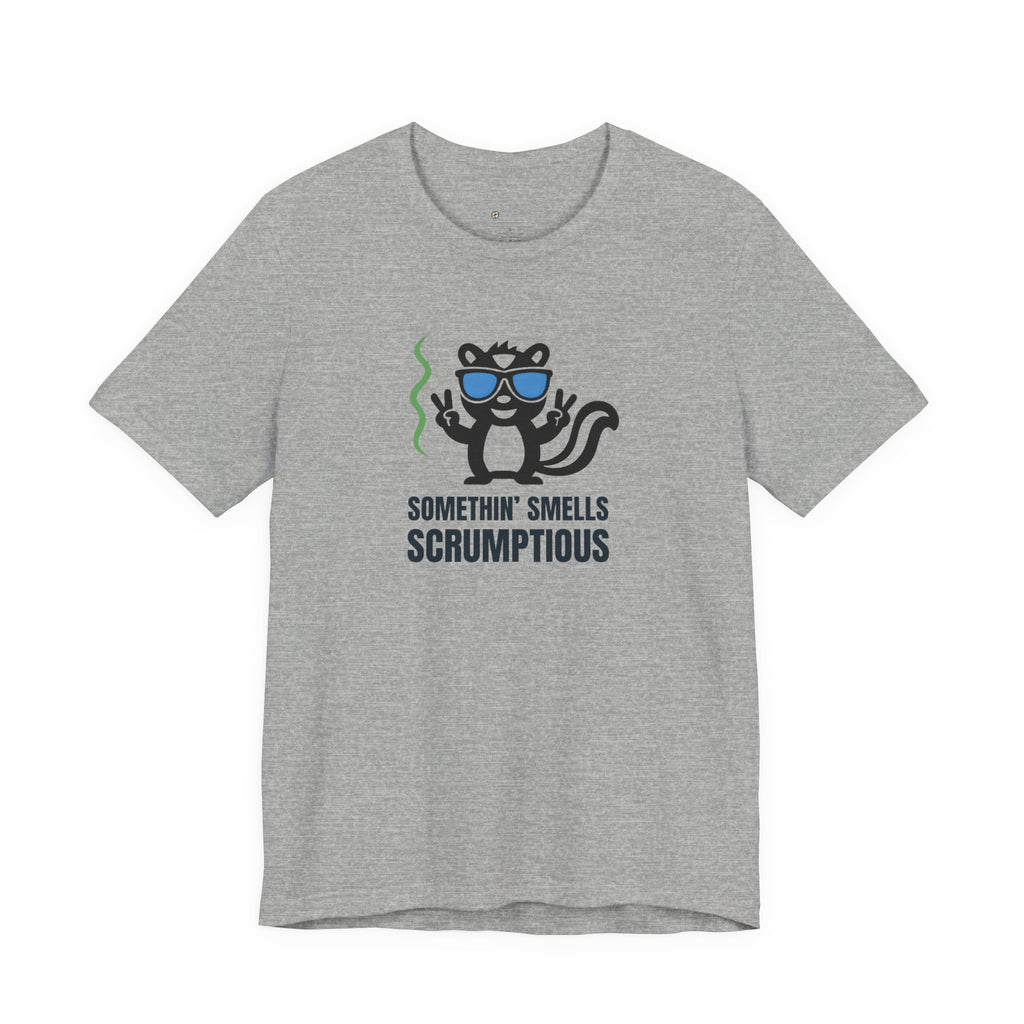 Somethin’ Smells Scrumptious Unisex Tee