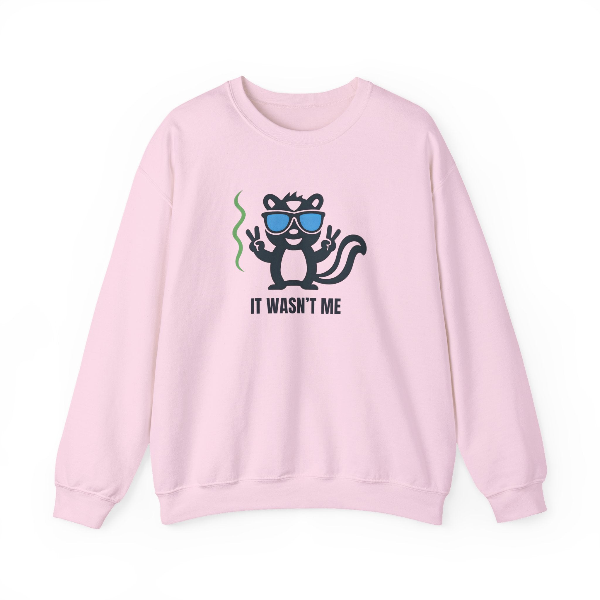 It Wasn't Me Unisex Sweatshirt