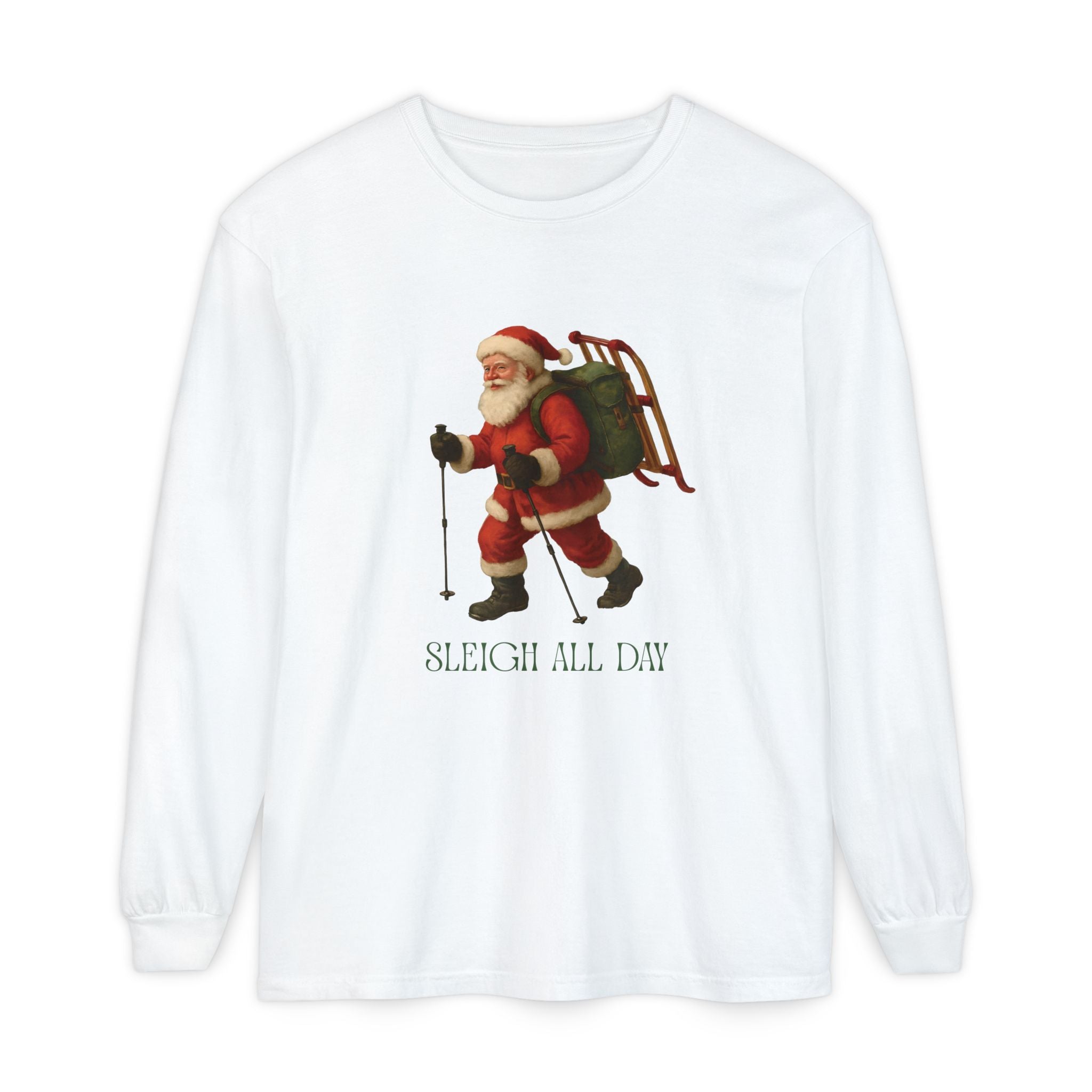 Sleigh All Day Long Sleeve Unisex Tee