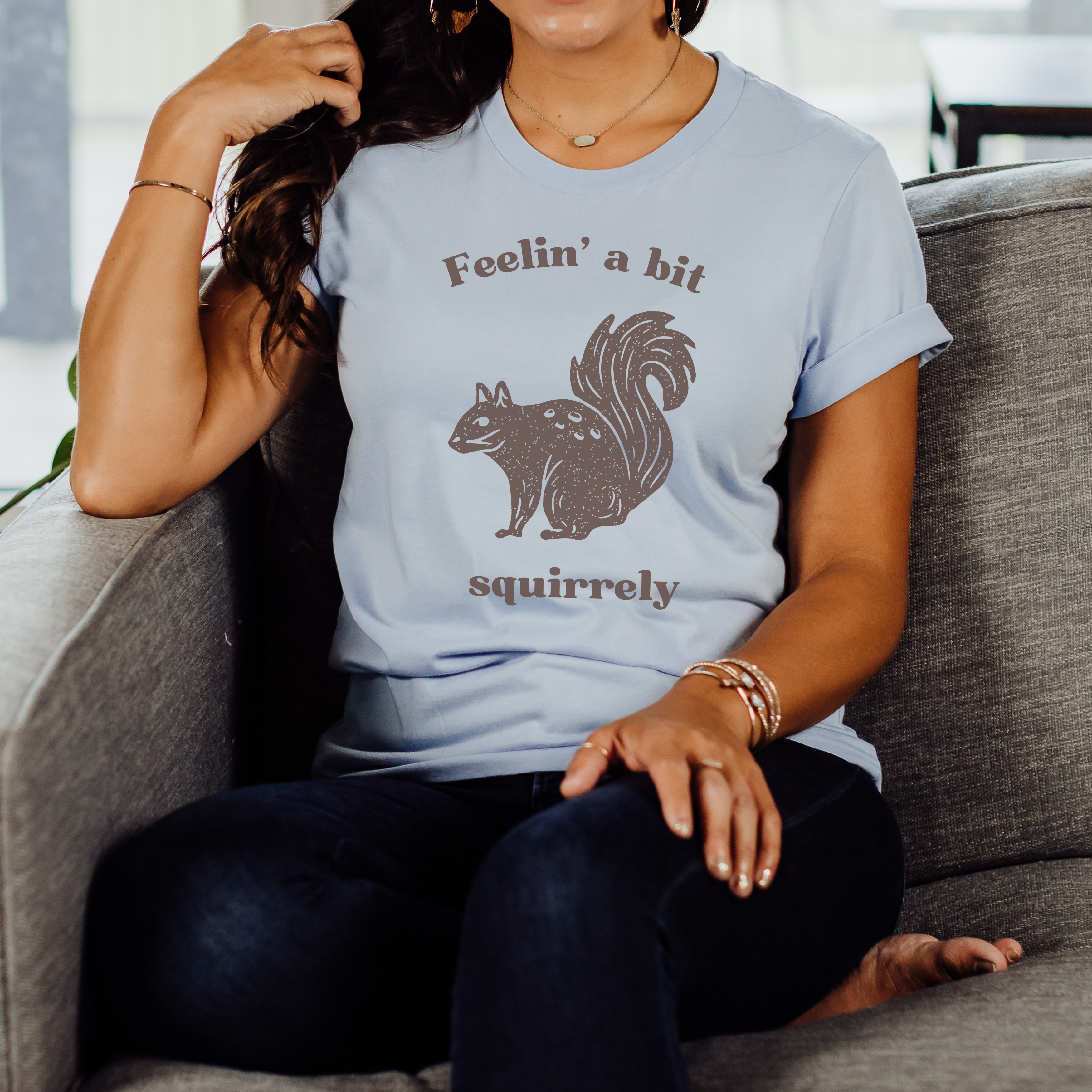 Feelin' A Bit Squirrelly Unisex Tee