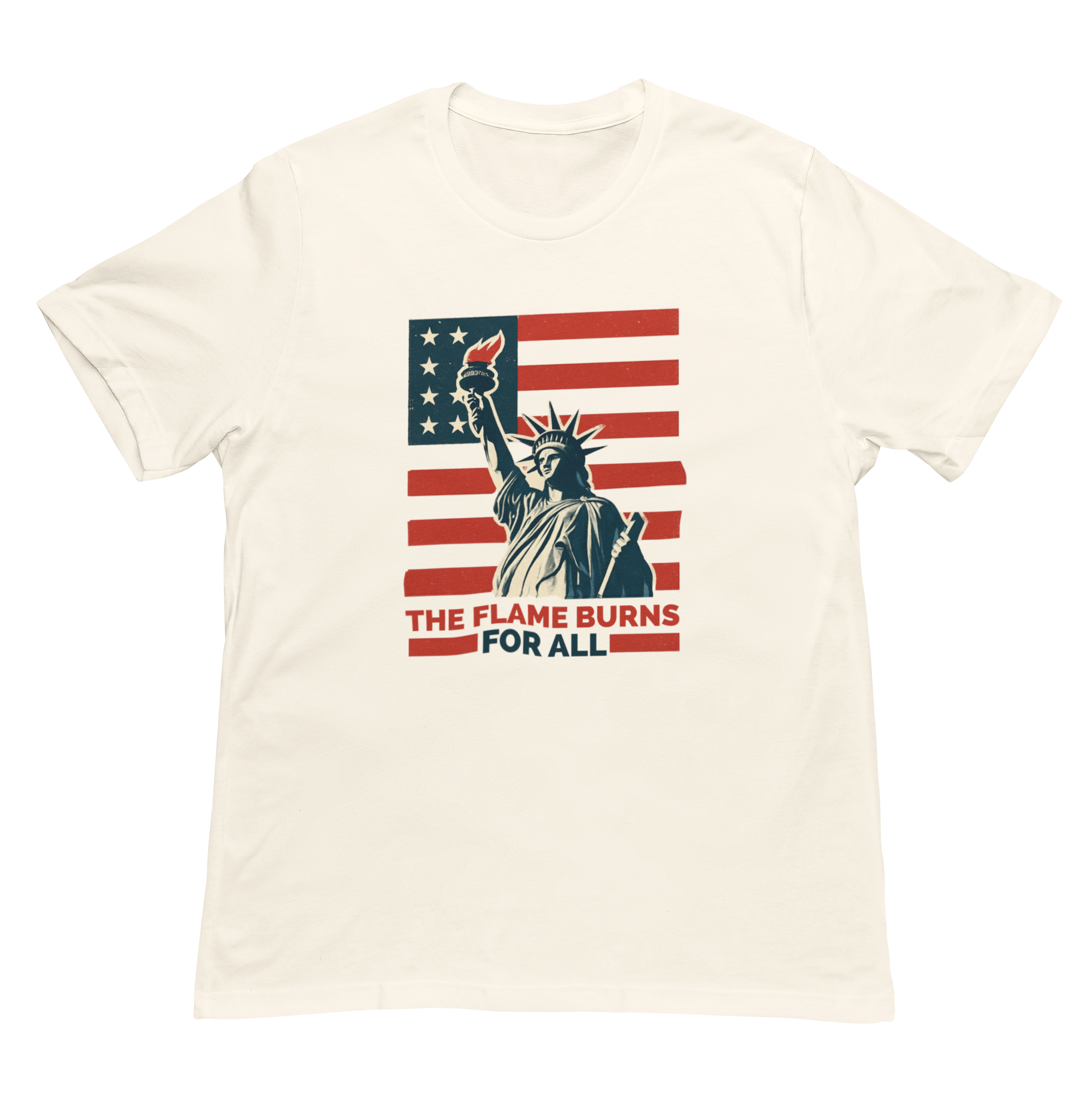 Statue of Liberty "My Flame Burns For All" Patriotic T-Shirt
