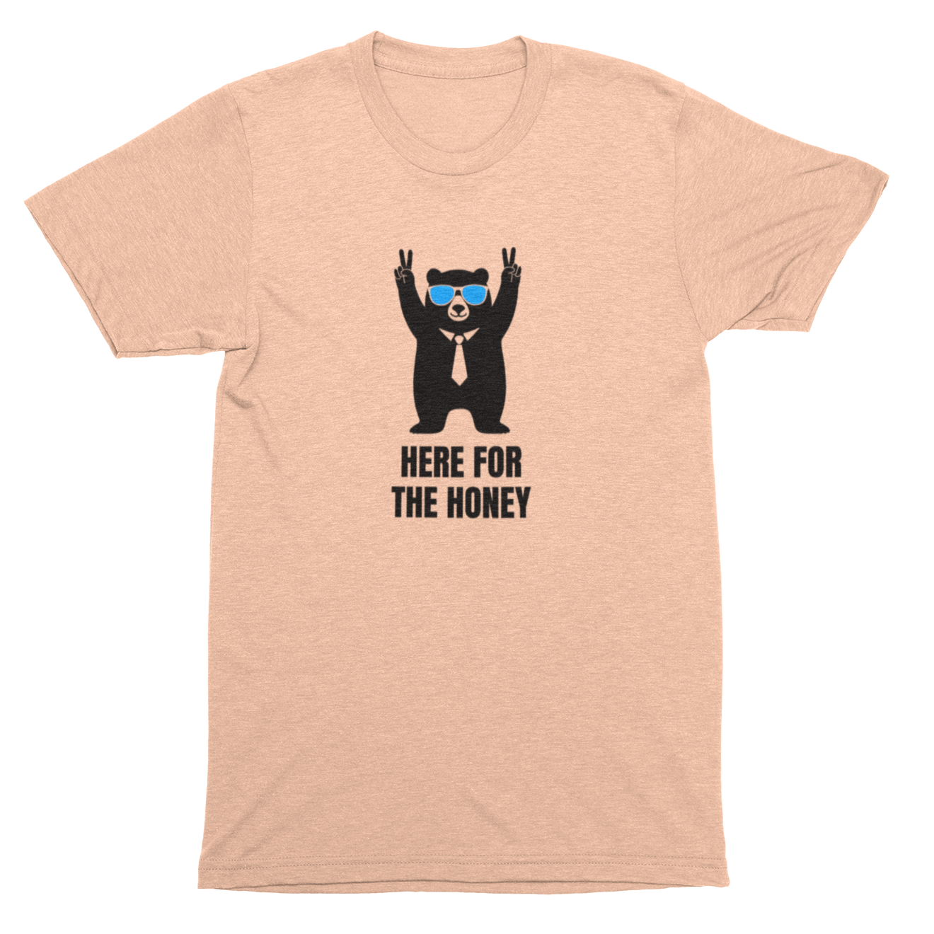Here for the Honey Unisex Tee