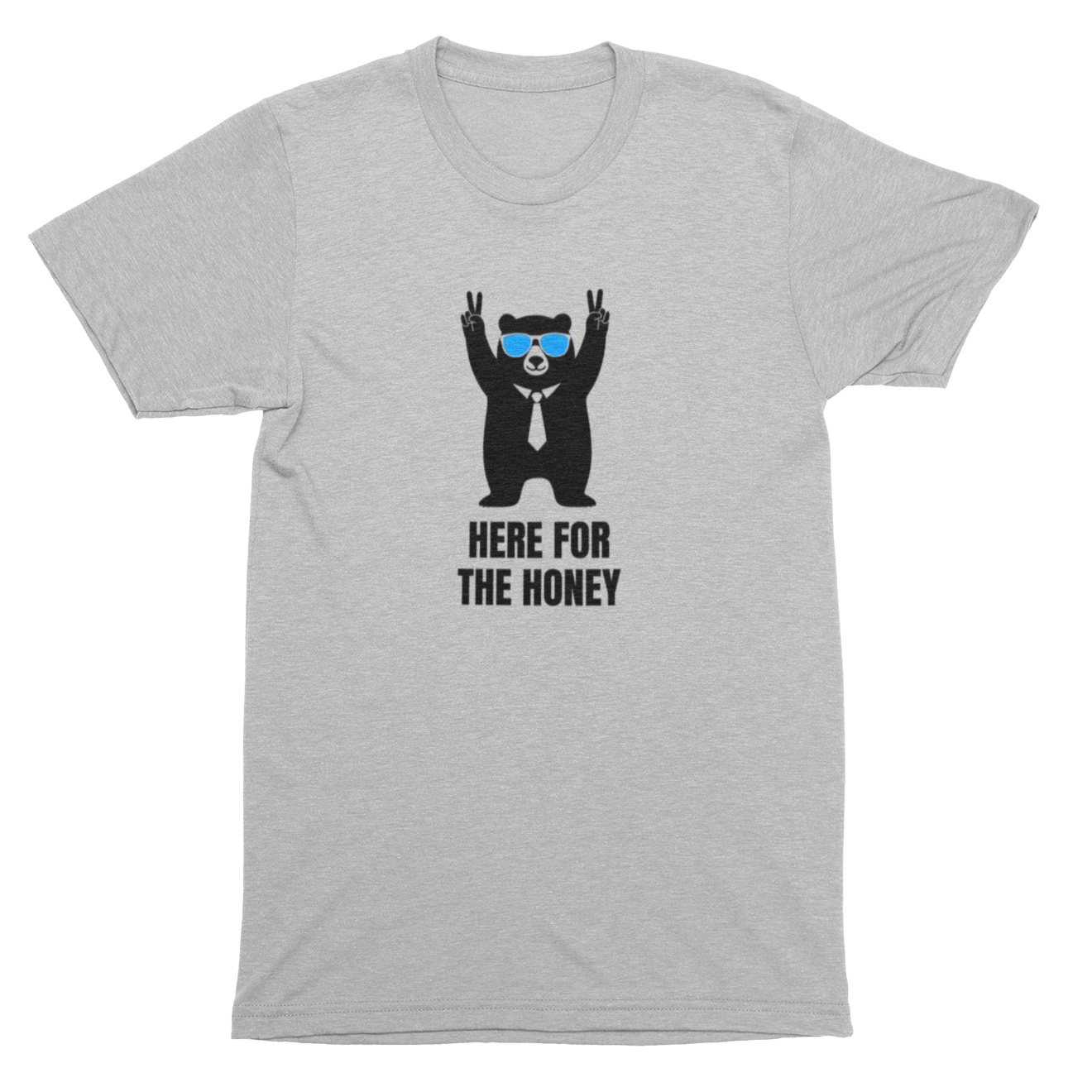 Here for the Honey Unisex Tee