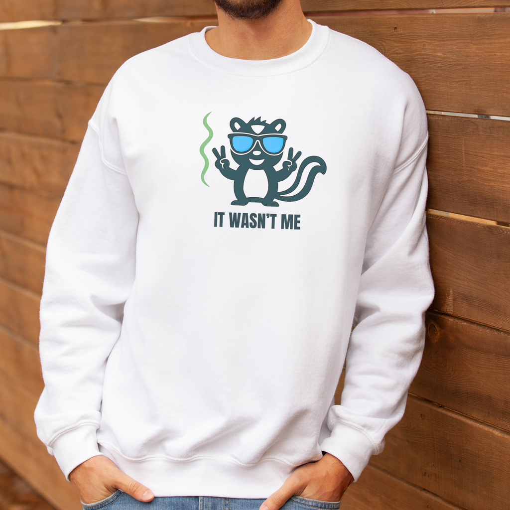 It Wasn't Me Unisex Sweatshirt