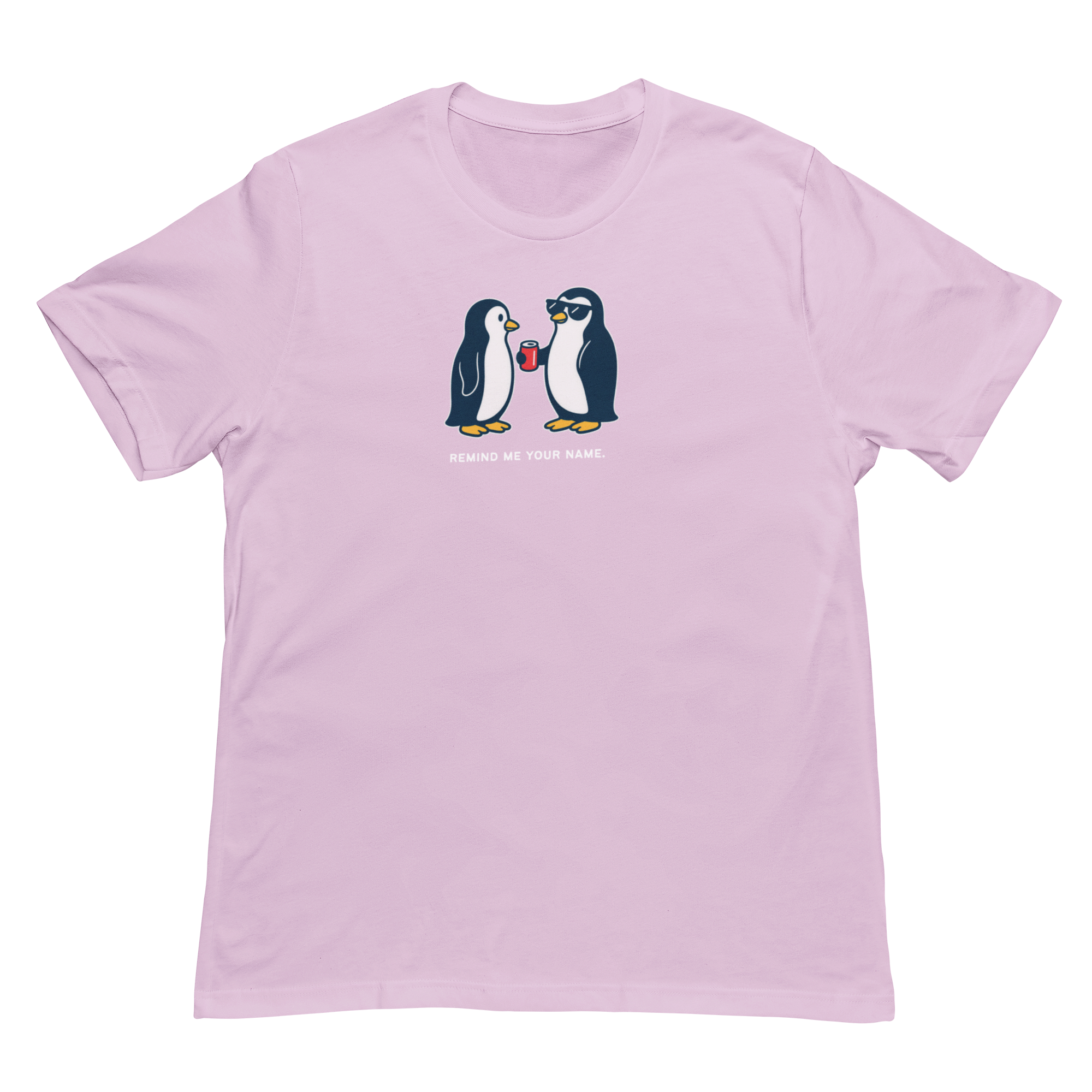Remind Me Your Name Penguin Tee