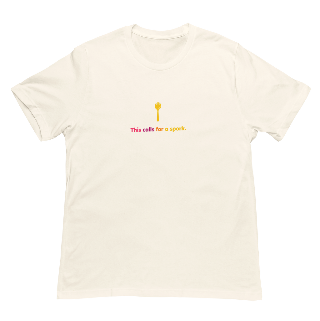 This Calls for a Spork Unisex Tee