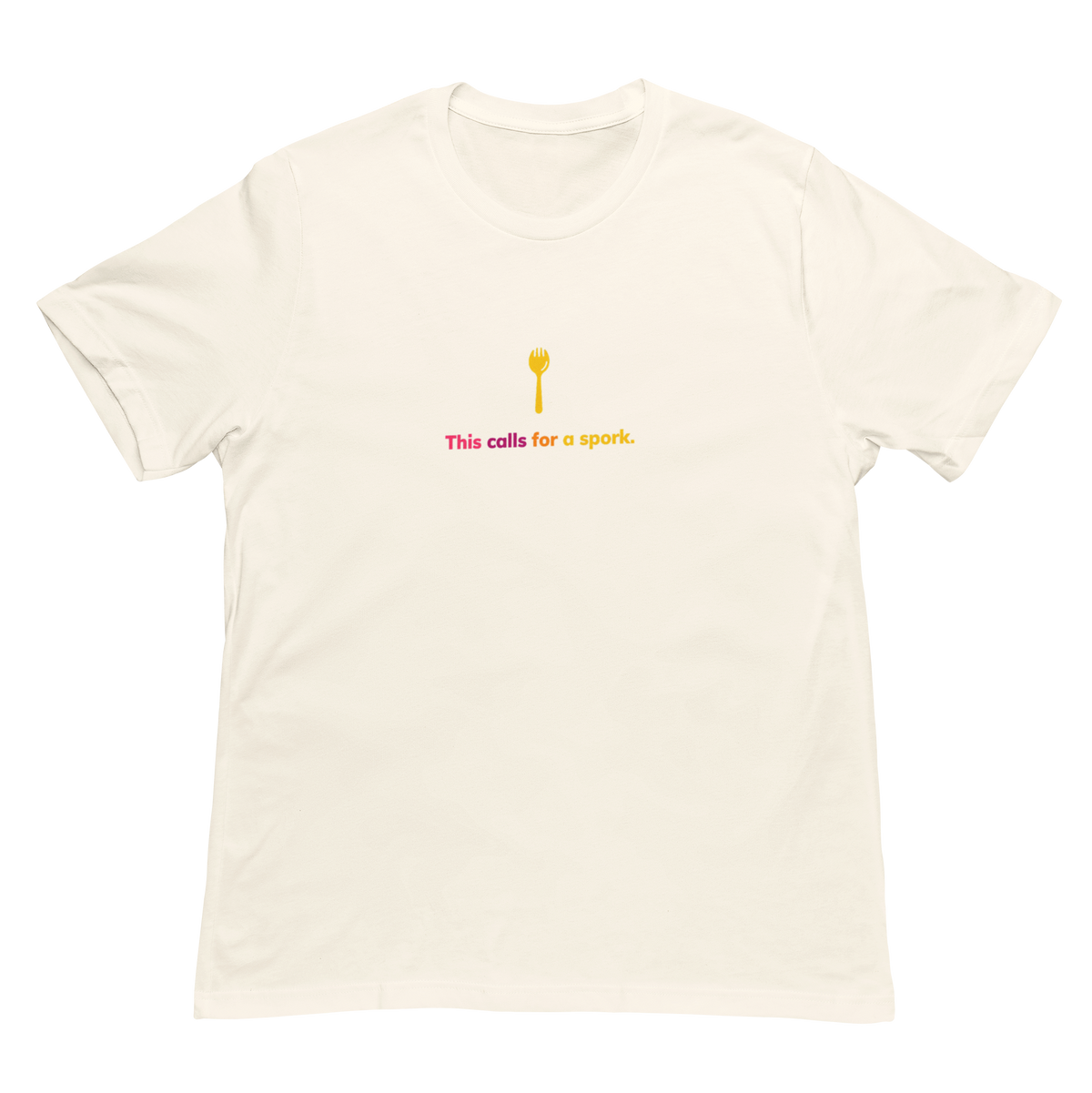 This Calls for a Spork Unisex Tee
