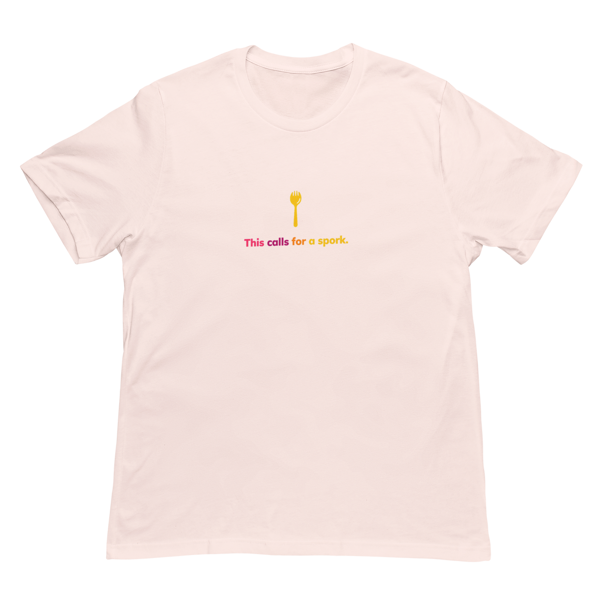 This Calls for a Spork Unisex Tee
