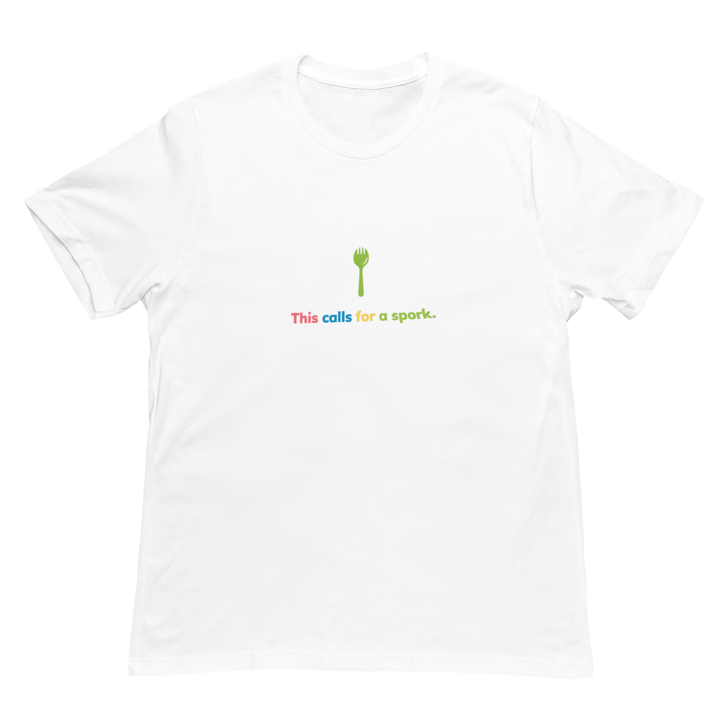 This Calls for a Spork Unisex Tee